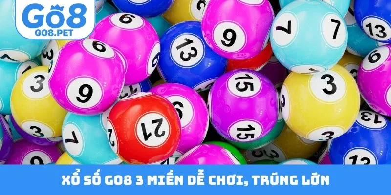 Xổ số GO8 3 miền dễ chơi, trúng lớn
